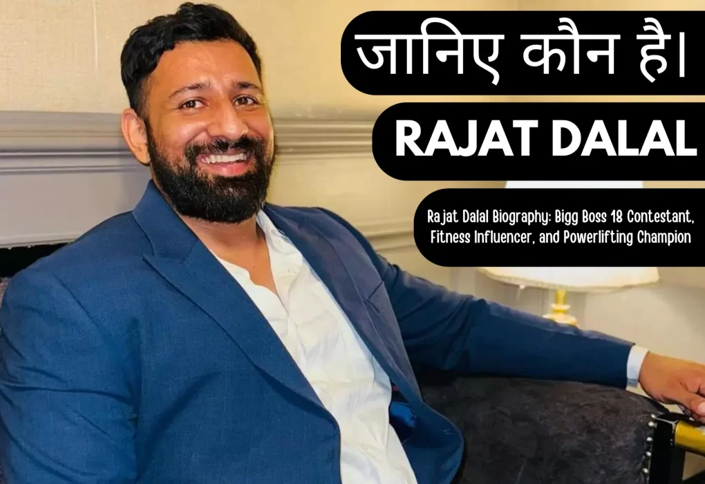 Rajat Dalal Biography: Bigg Boss 18 Contestant, Fitness Influencer